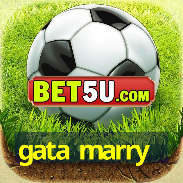 gata marry