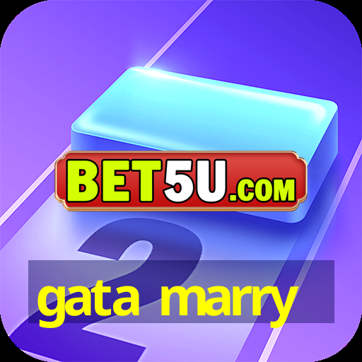 gata marry