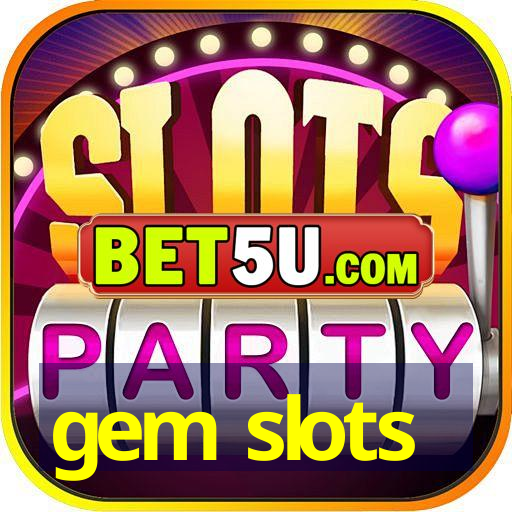 gem slots