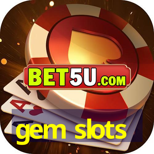 gem slots