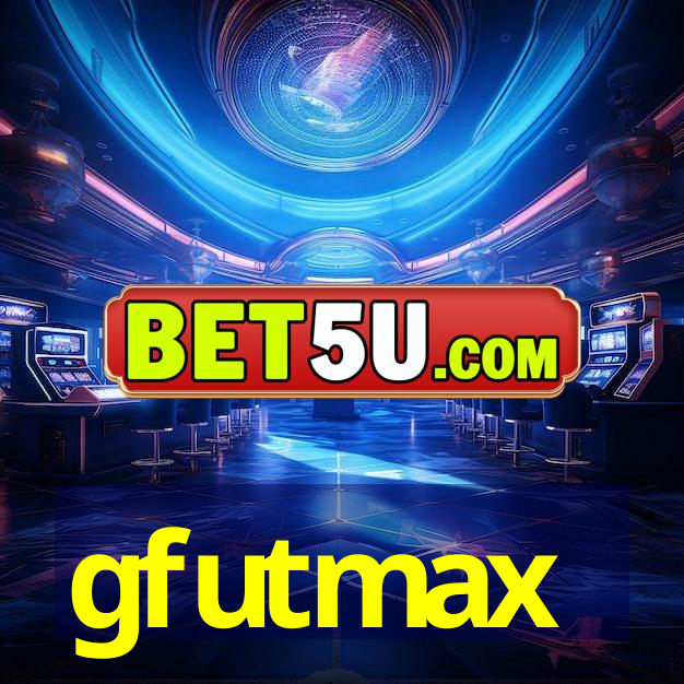 gfutmax