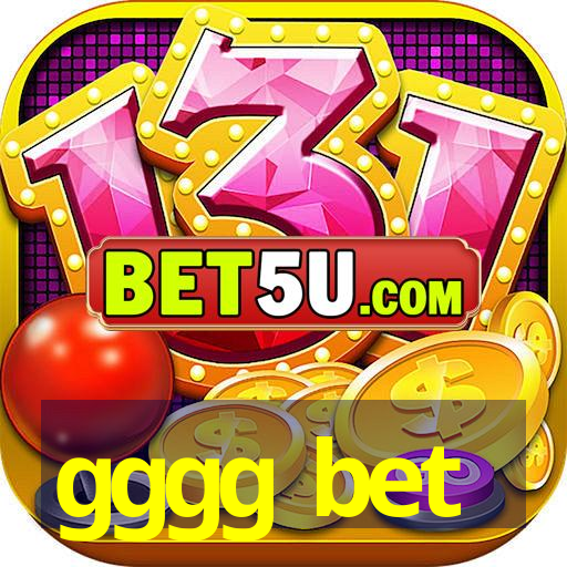 gggg bet