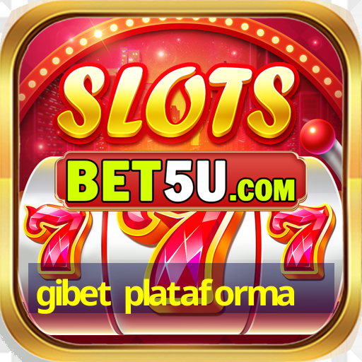 gibet plataforma