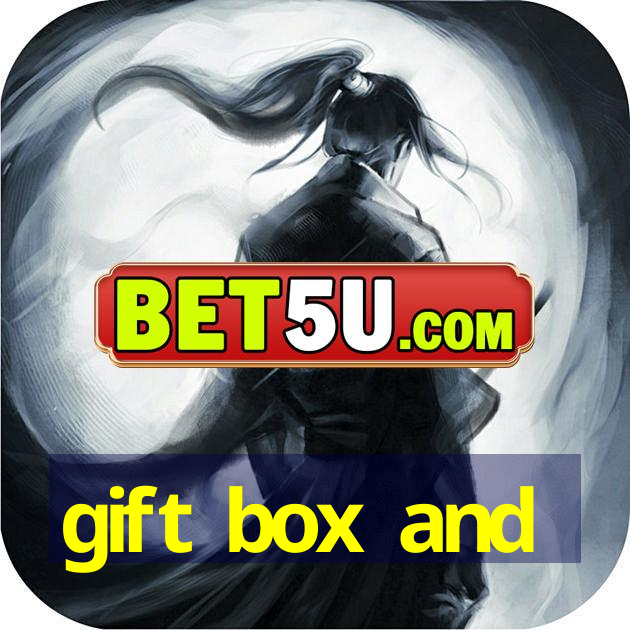 gift box and