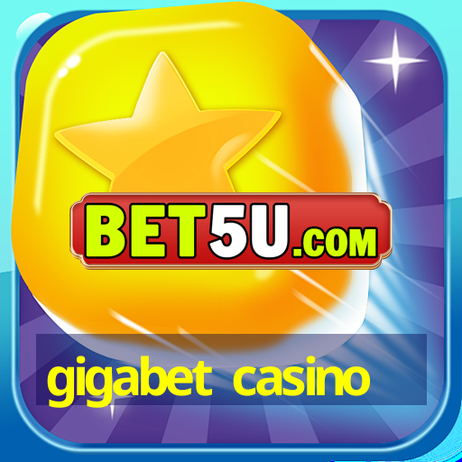 gigabet casino