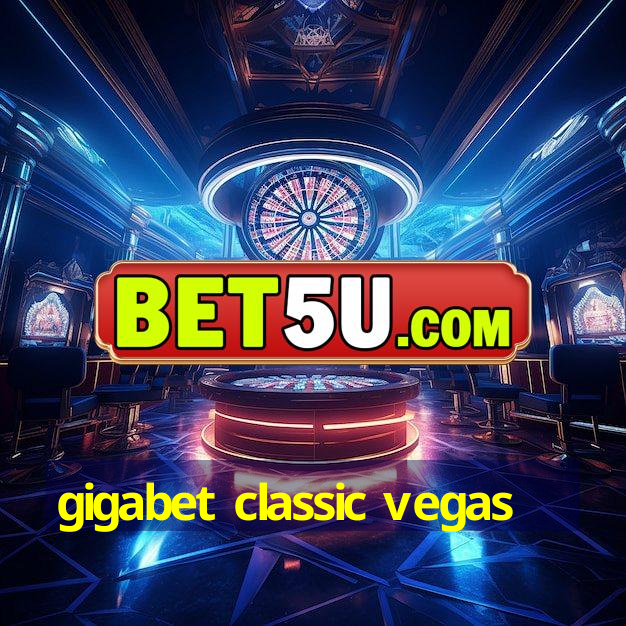 gigabet classic vegas