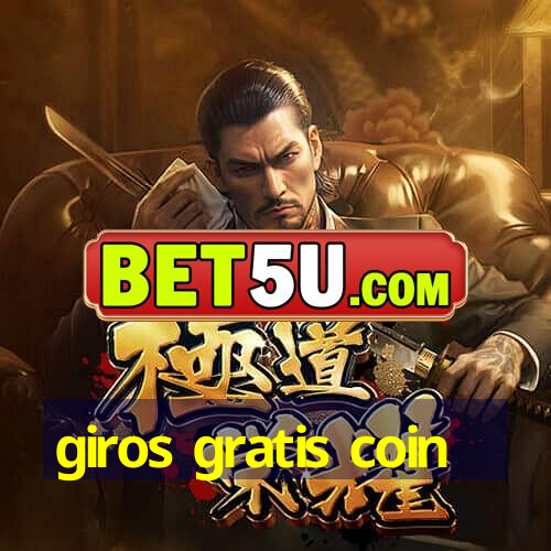 giros gratis coin