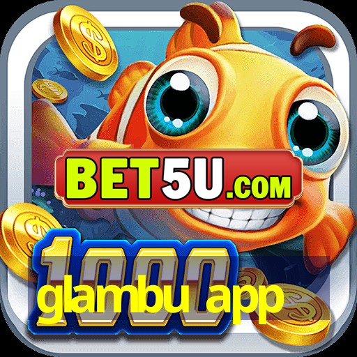 glambu app