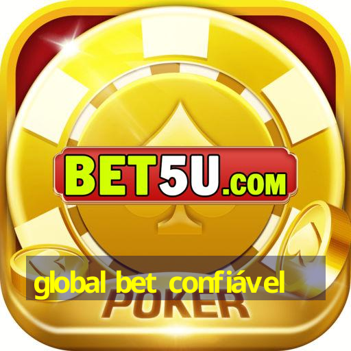 global bet confiável