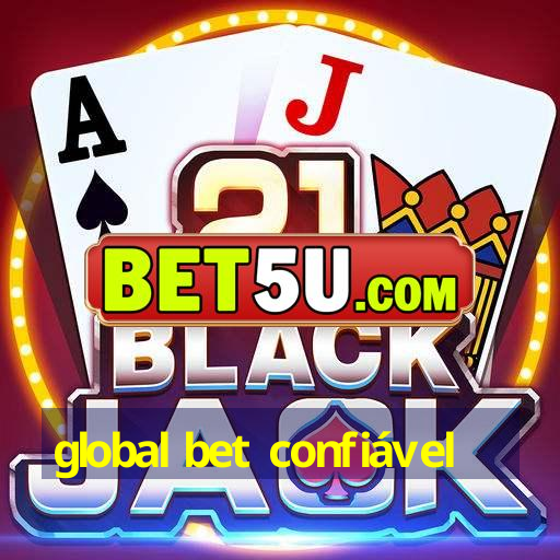 global bet confiável