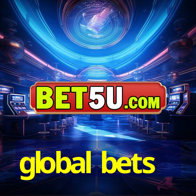 global bets