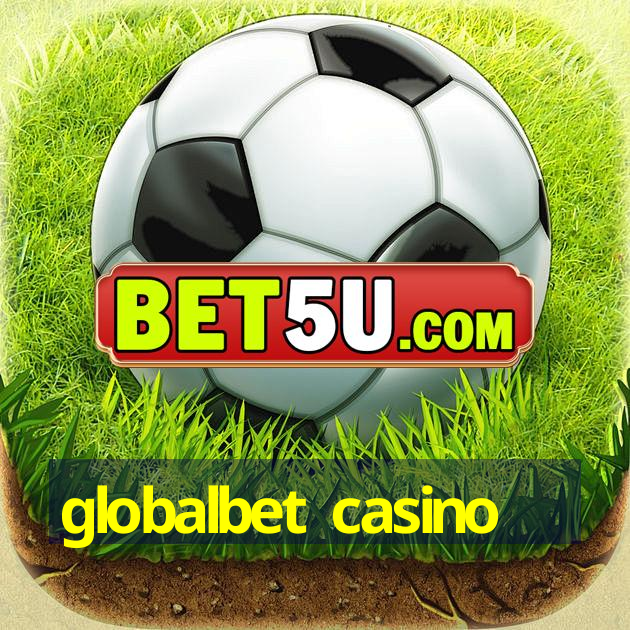 globalbet casino