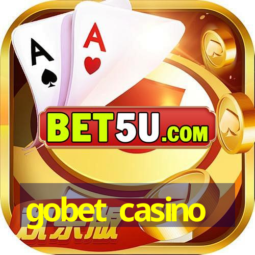 gobet casino