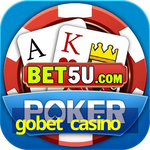 gobet casino