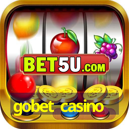 gobet casino