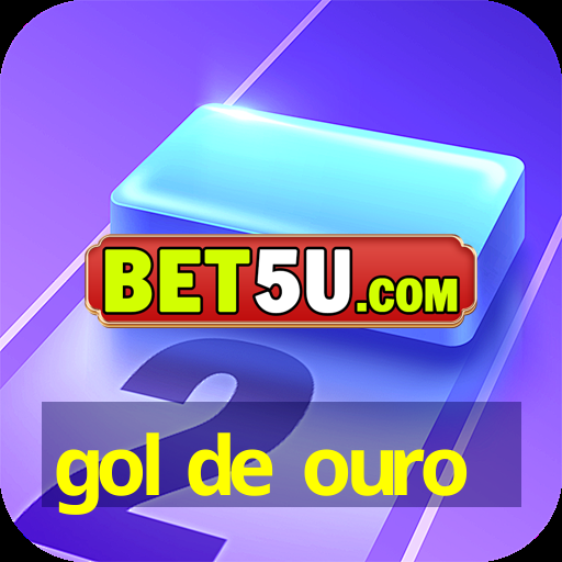 gol de ouro