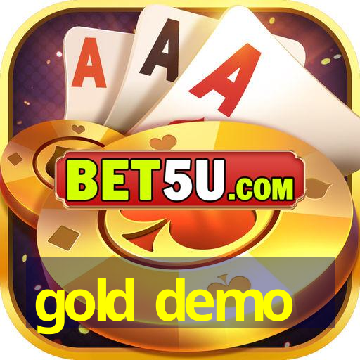 gold demo