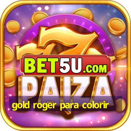 gold roger para colorir