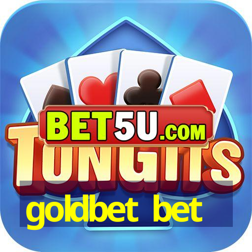 goldbet bet