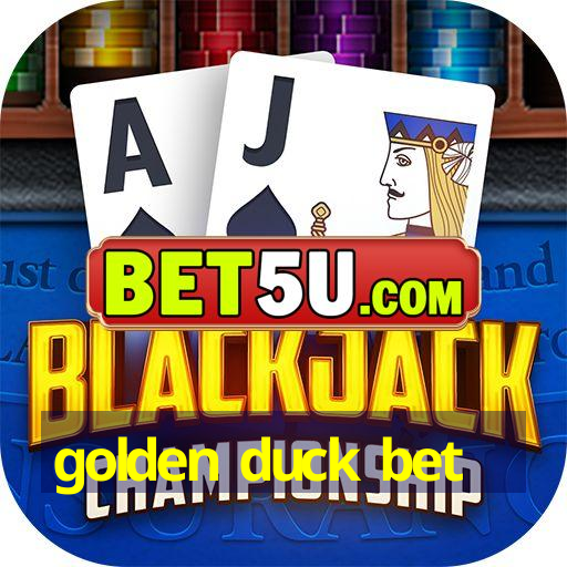 golden duck bet