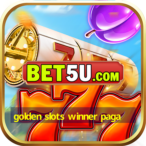 golden slots winner paga