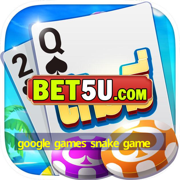 google games snake game