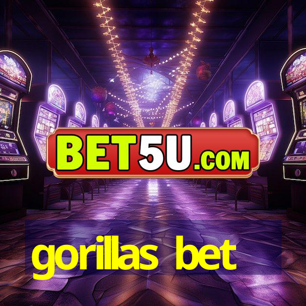 gorillas bet