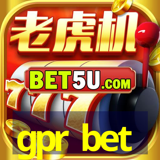 gpr bet