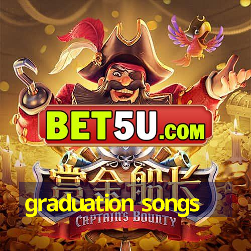 graduation songs