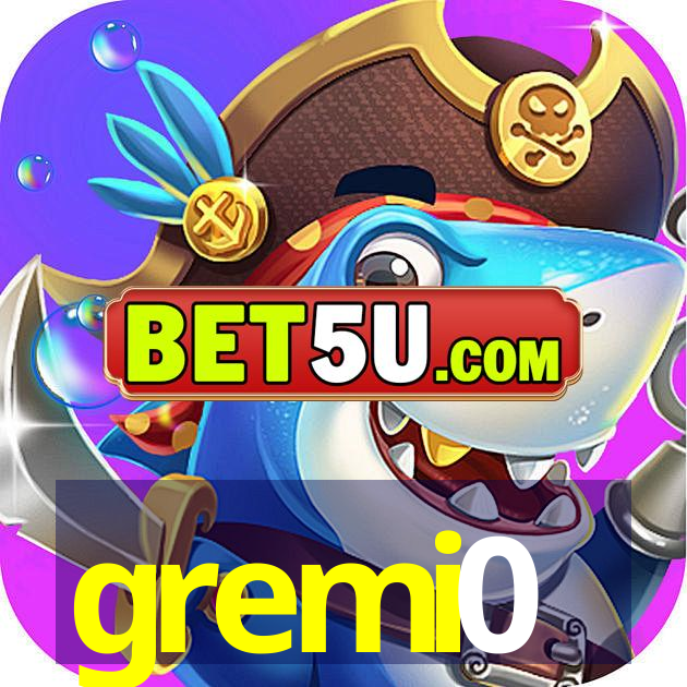 gremi0