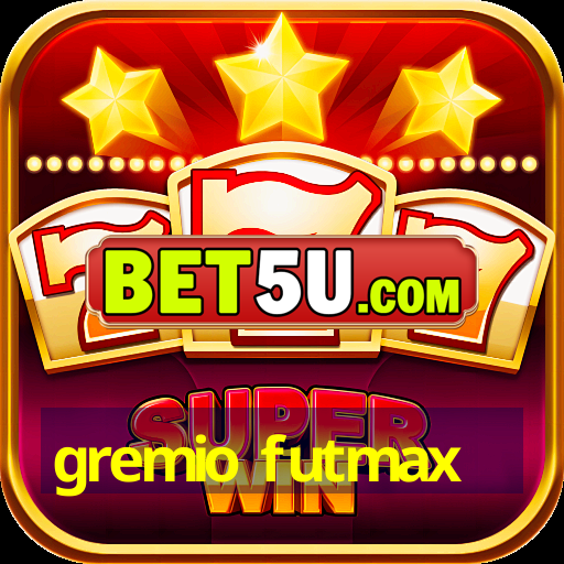 gremio futmax