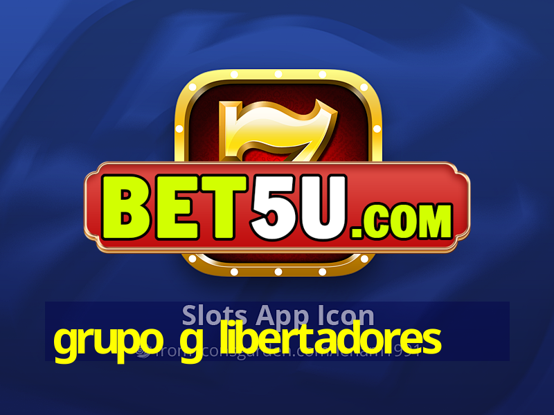 grupo g libertadores