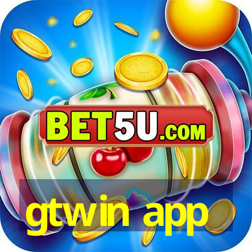 gtwin app