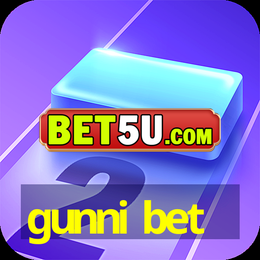 gunni bet