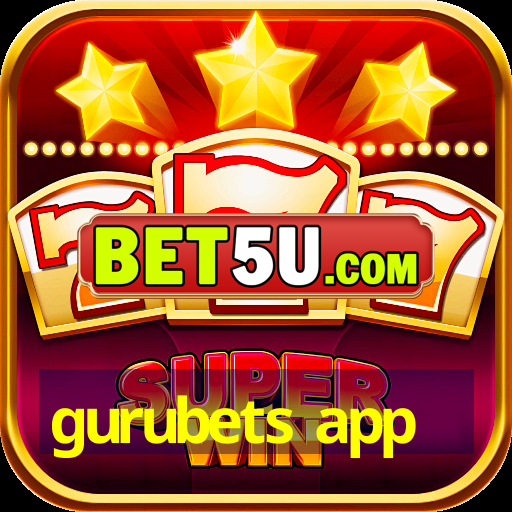 gurubets app