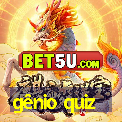 gênio quiz