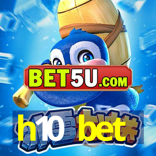 h10 bet