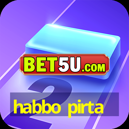 habbo pirta