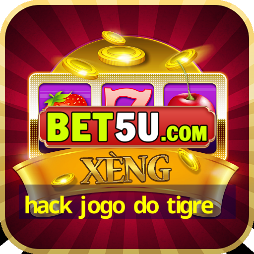 hack jogo do tigre