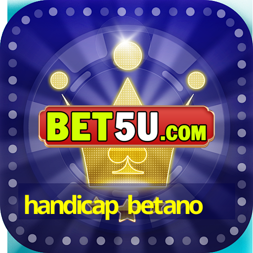 handicap betano