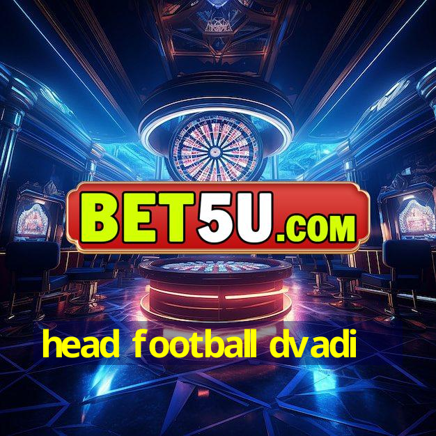 head football dvadi