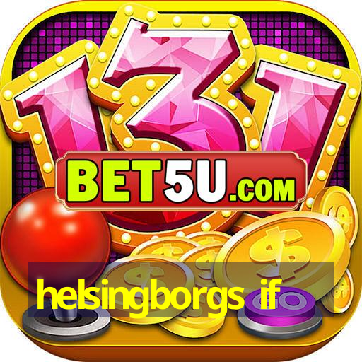 helsingborgs if