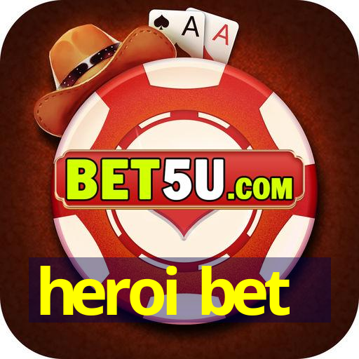 heroi bet