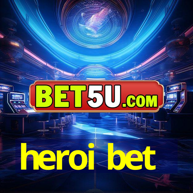 heroi bet