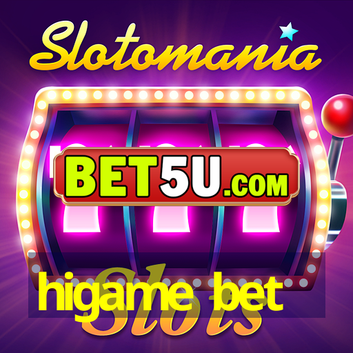 higame bet