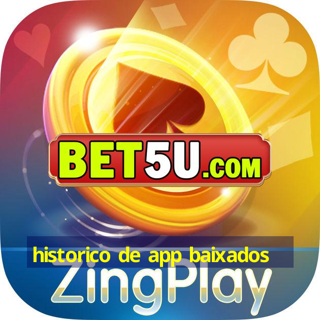 historico de app baixados