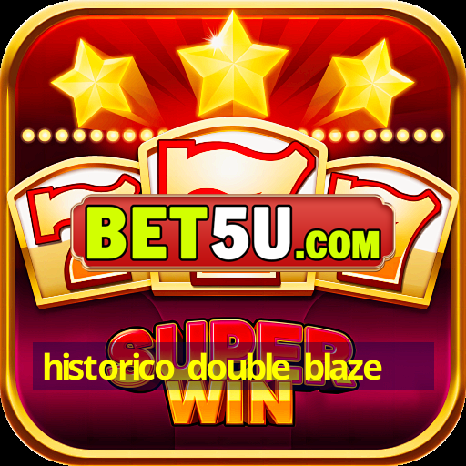 historico double blaze