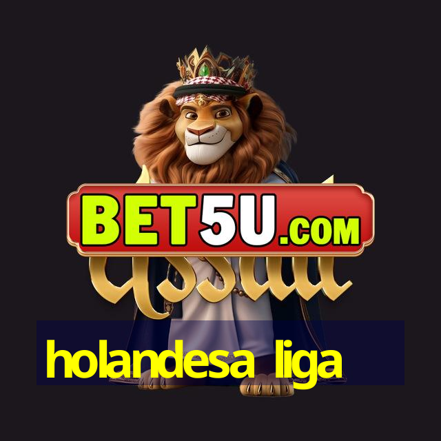 holandesa liga