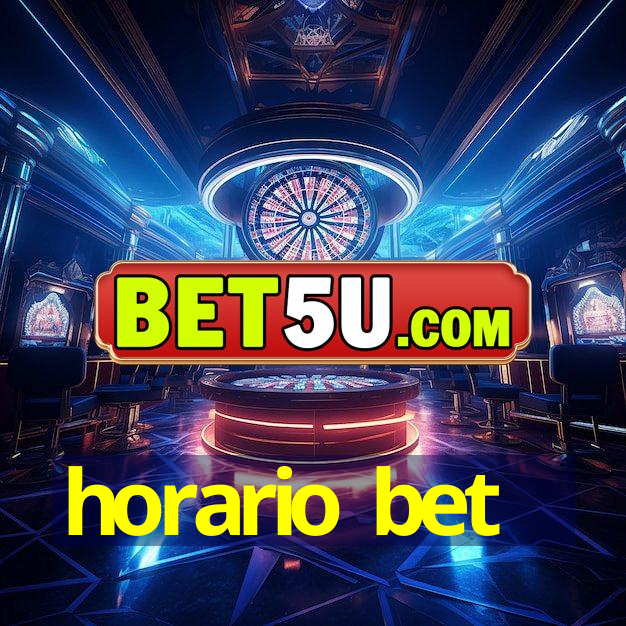 horario bet