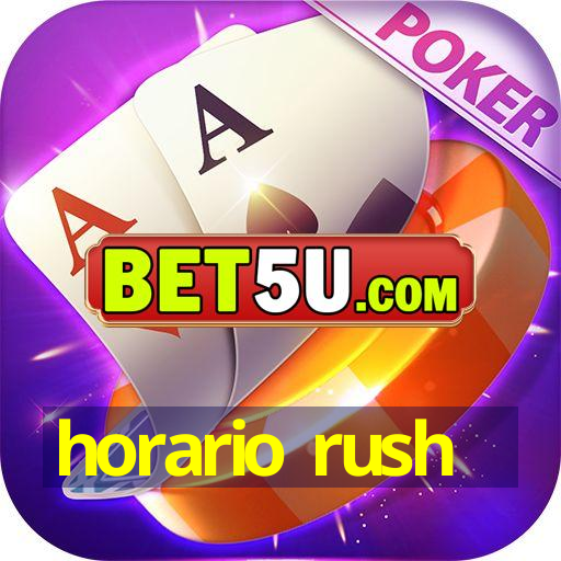 horario rush